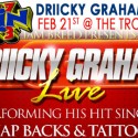 Driicky Graham “LIVE”!